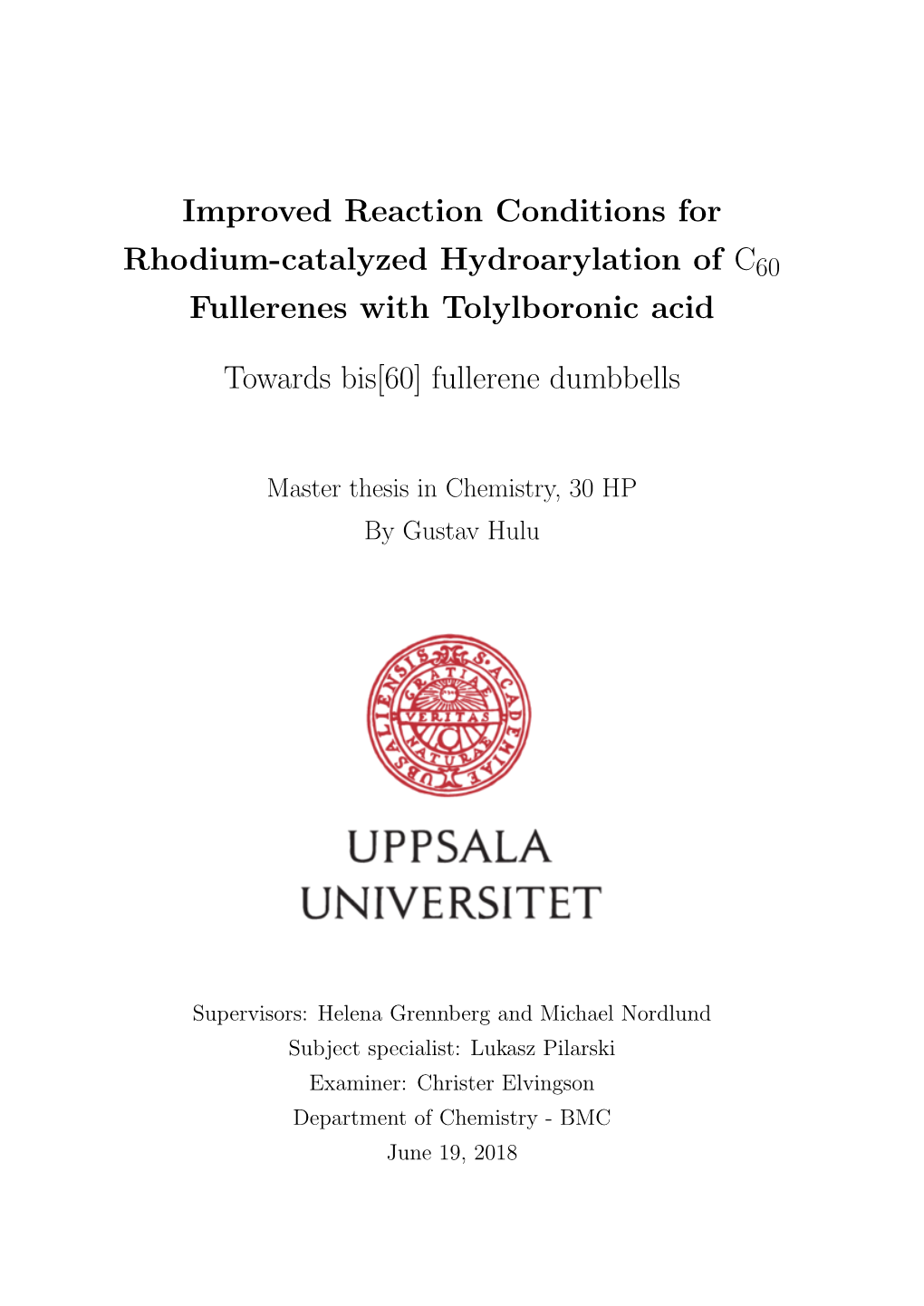 Improved Reaction Conditions for Rhodium-Catalyzed Hydroarylation