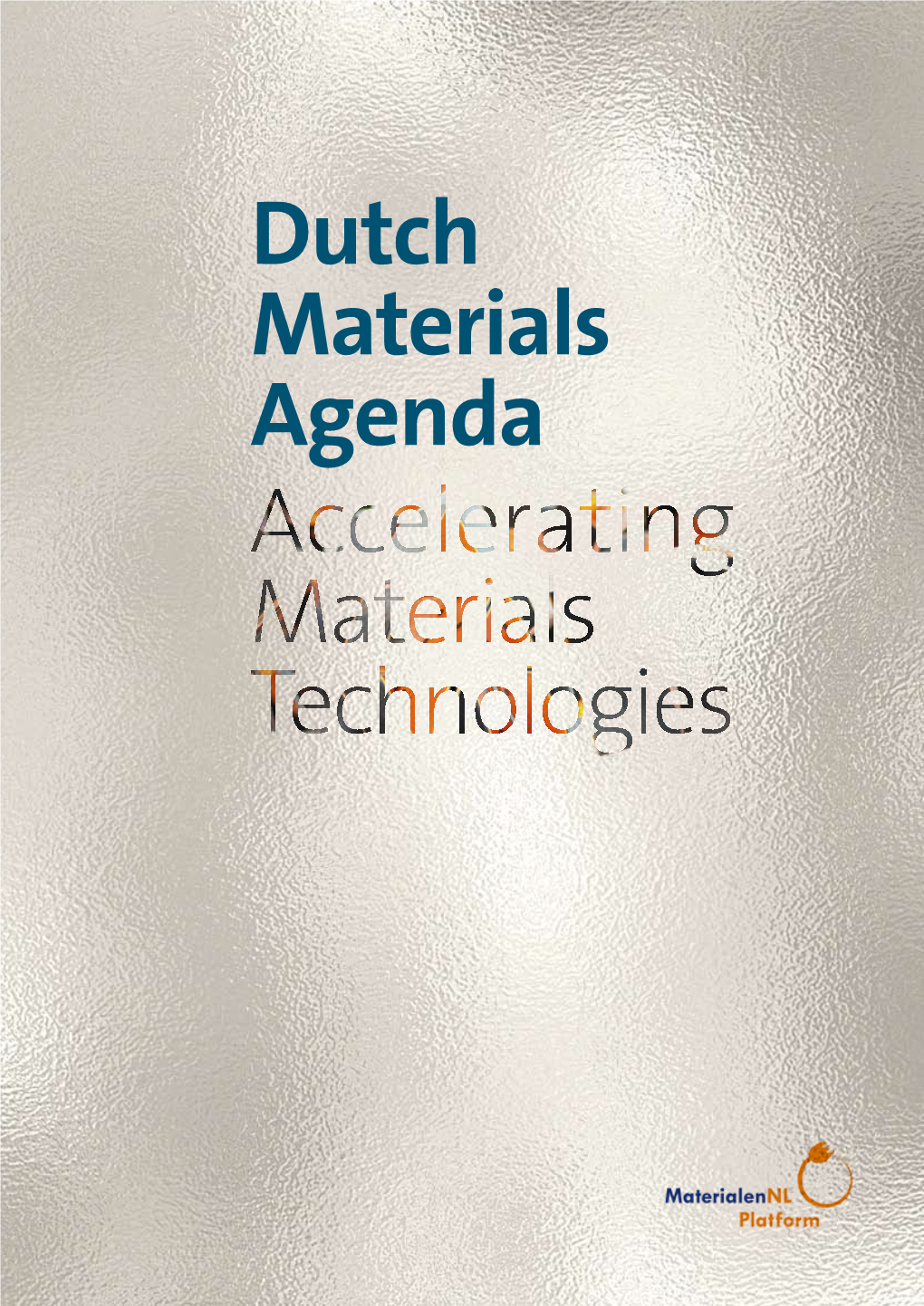 Dutch Materials Agenda Content