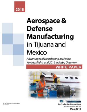 Aerospace & Defense Manufacturing in Tijuana and Mexico