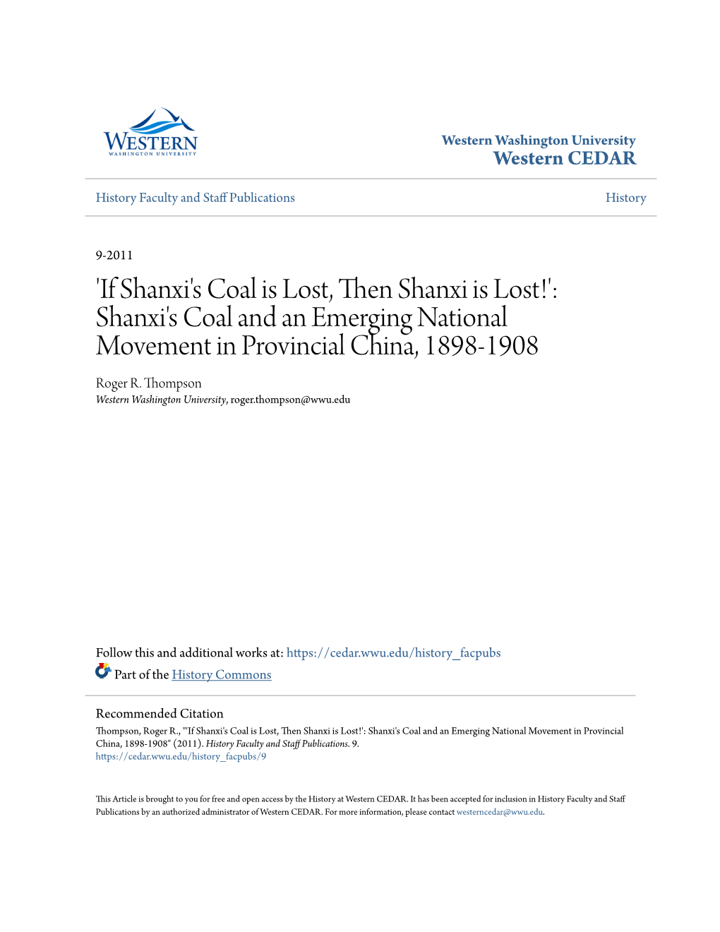 'If Shanxi's Coal Is Lost, Then Shanxi Is Lost!': Shanxi's Coal and an Emerging National Movement in Provincial China, 1898-1908 Roger R