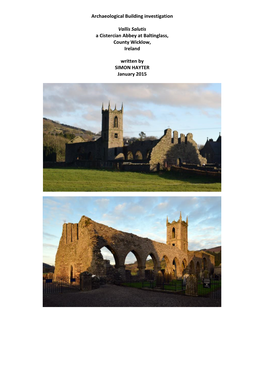 Archaeological Investigation of Vallis Salutis, a Cistercian Abbey at Baltinglass, County Wicklow, Ireland