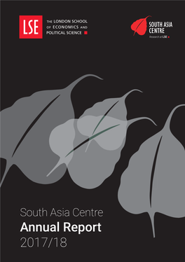 Annual Report 2017/18 Our Logo Is a Leaf from the Ficus Religiosa (Sacred Fig), a Tree Found Across the Countries of South Asia