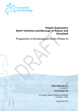 Potash Exploration North Yorkshire and Borough of Redcar and Cleveland Programme of Archaeological Works (Phase 3)