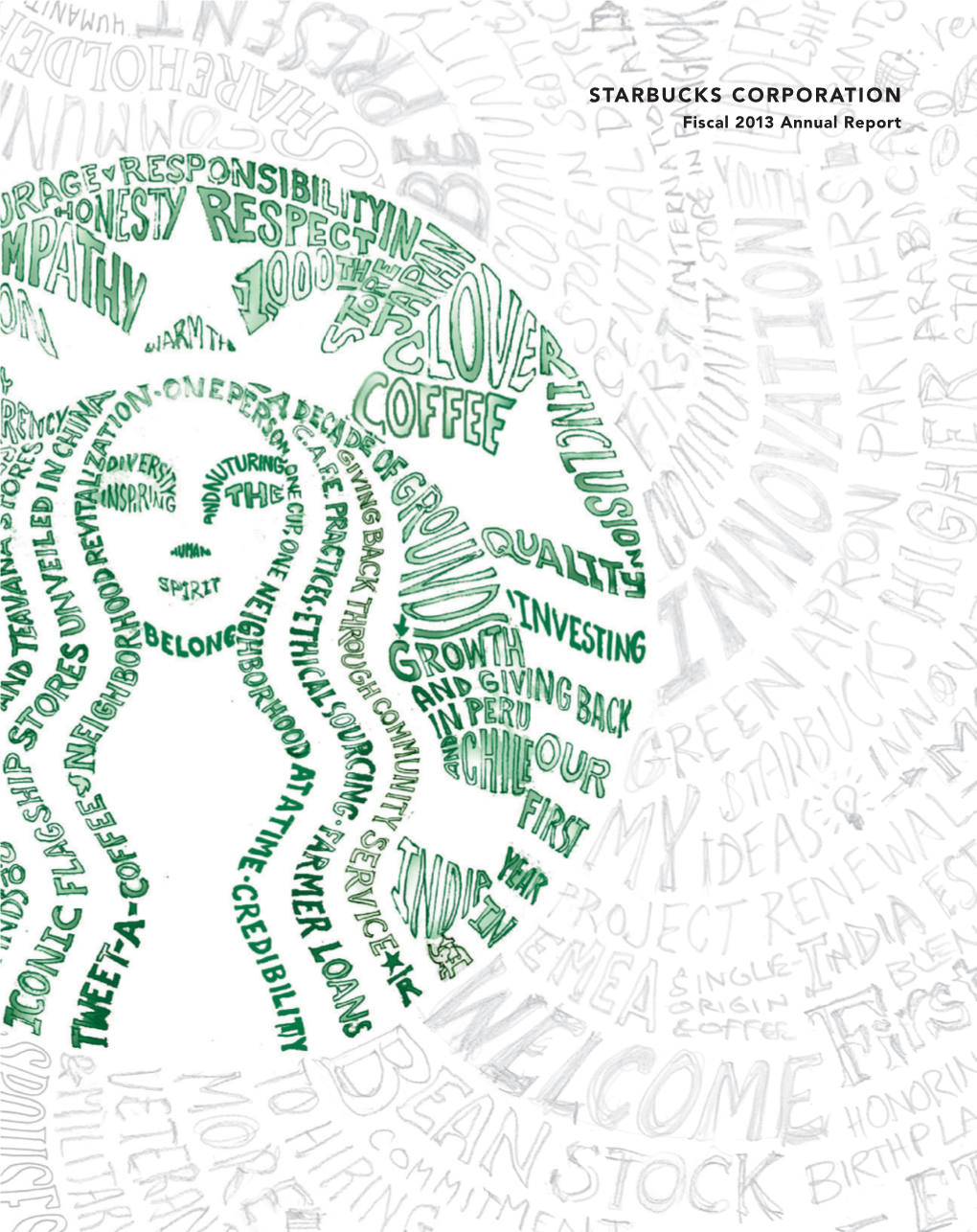 STARBUCKS CORPORATION Fiscal 2013 Annual Report