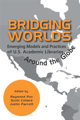 Emerging Models and Practices of US Academic Libraries Around the Globe