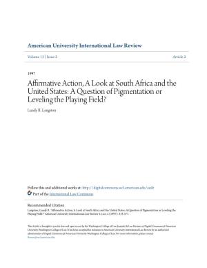 Affirmative Action, a Look at South Africa and the United States: a Question of Pigmentation Or Leveling the Playing Field? Lundy R