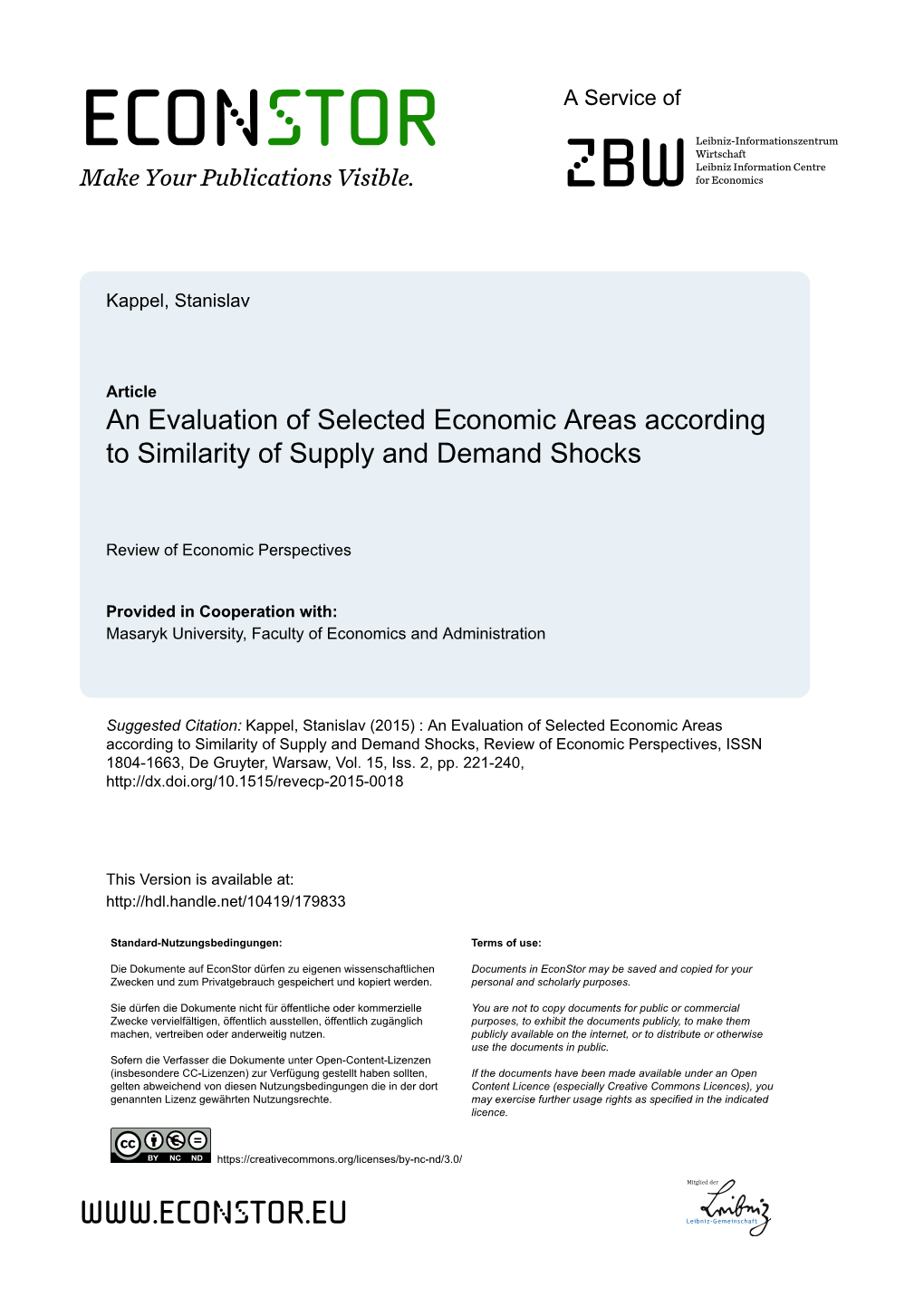 An Evaluation of Selected Economic Areas According to Similarity of Supply and Demand Shocks