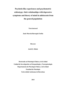 Psychotic-Like Experiences and Psychometric Schizotypy: Their Relationships with Depressive Symptoms and Theory of Mind in Adolescents from the General Population