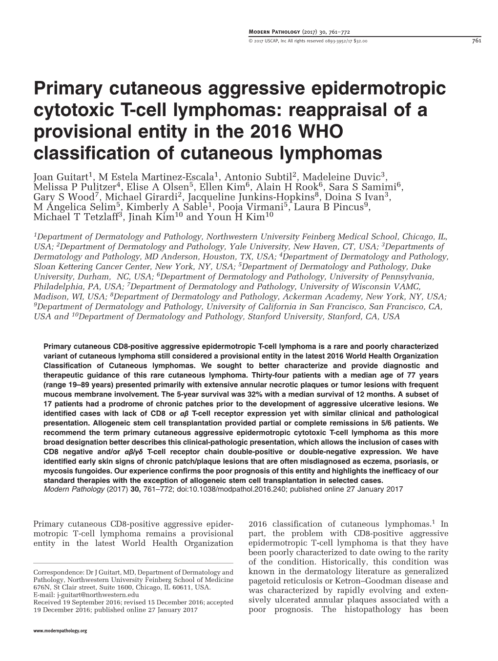 Primary Cutaneous Aggressive Epidermotropic Cytotoxic T-Cell