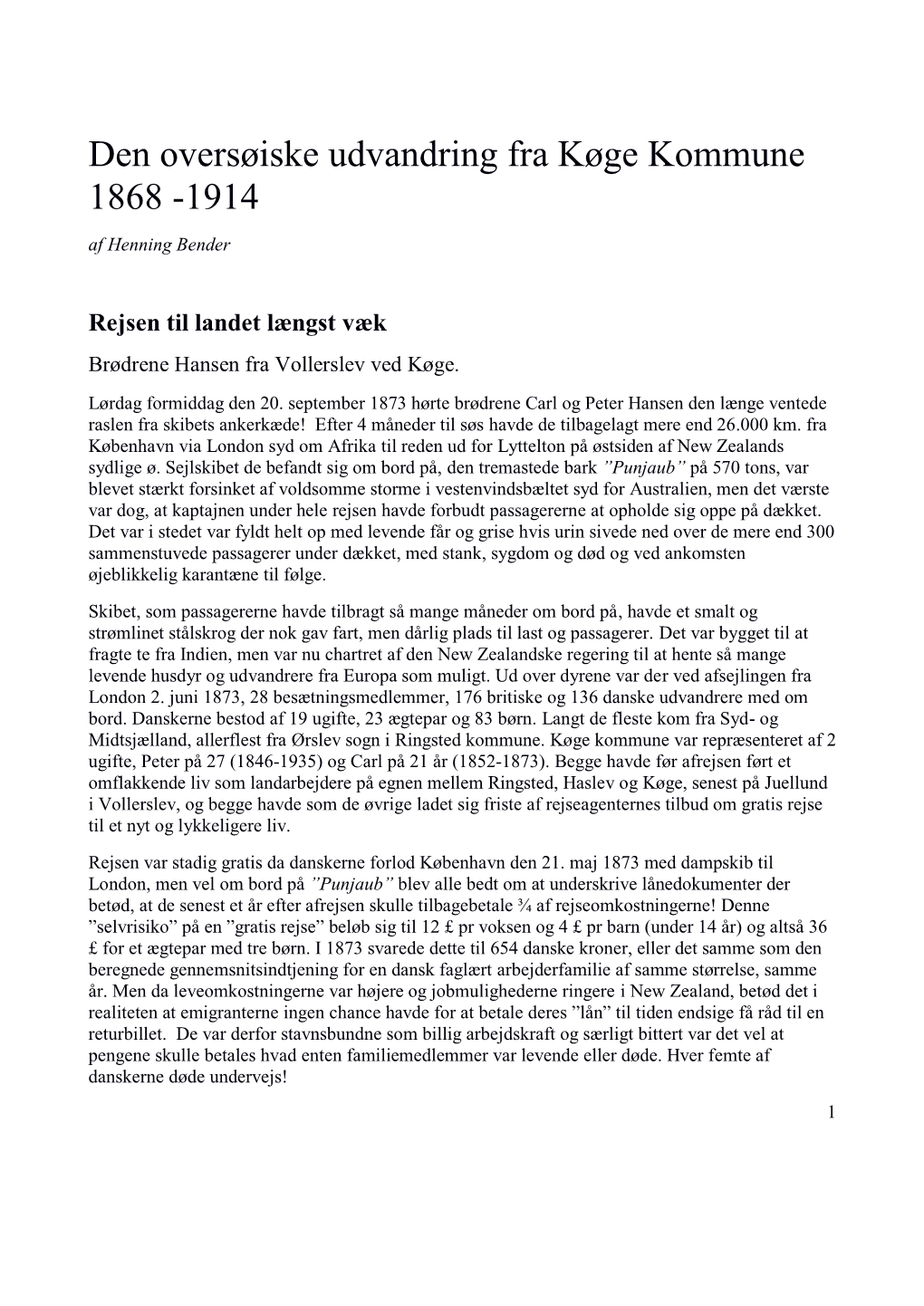 Den Oversøiske Udvandring Fra Køge Kommune 1868 -1914 Af Henning Bender