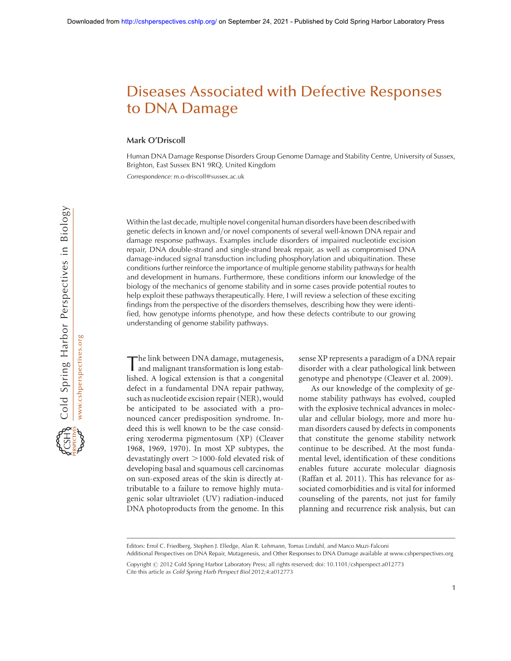 Diseases Associated with Defective Responses to DNA Damage