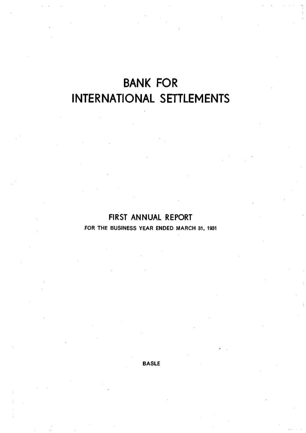 1St Annual Report of the Bank for International Settlements