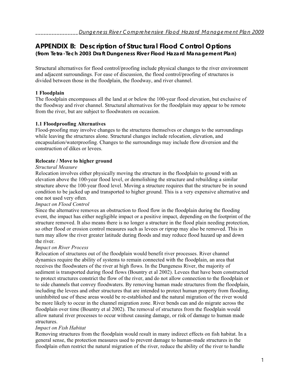 APPENDIX B: Description of Structural Flood Control Options (From Tetra-Tech 2003 Draft Dungeness River Flood Hazard Management Plan)