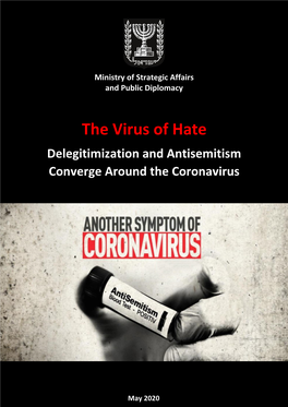 The Virus of Hate: Delegitimization and Antisemitism Converge Around