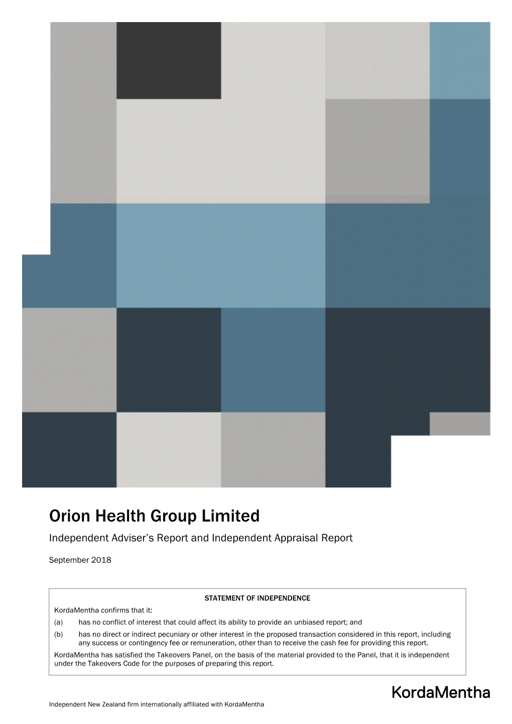 Orion Health Group Limited Independent Adviser’S Report and Independent Appraisal Report