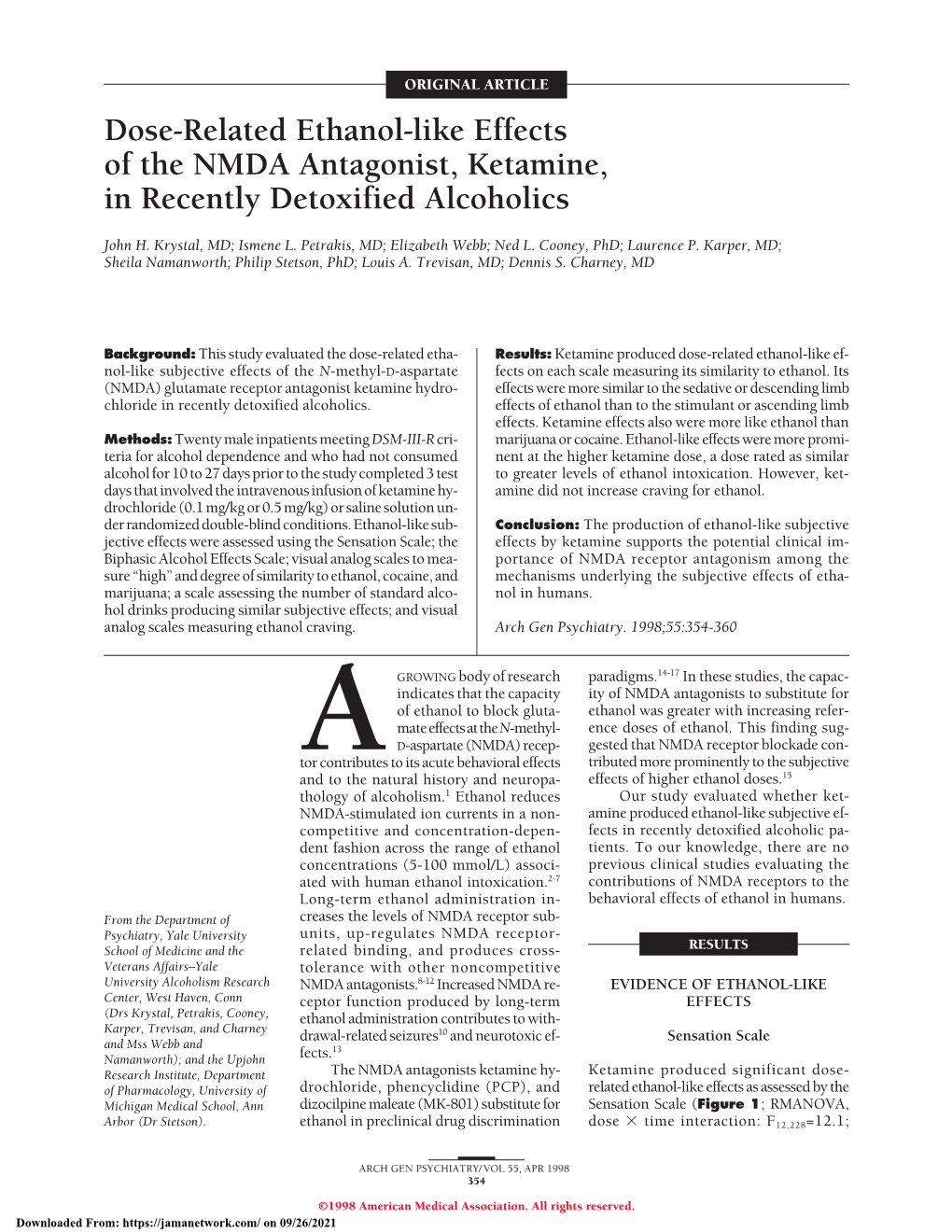 Dose-Related Ethanol-Like Effects of the NMDA Antagonist, Ketamine, in Recently Detoxified Alcoholics