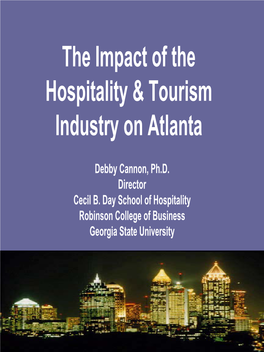 The Impact of the Hospitality & Tourism Industry on Atlanta