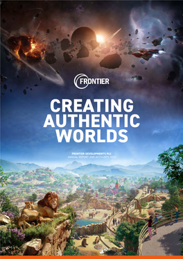 Frontier Developments Plc Annual Report and Accounts 2020 Creating Authentic Worlds