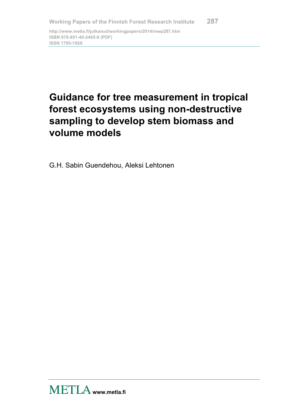 Guidance for Tree Measurement in Tropical Forest Ecosystems Using Non-Destructive Sampling to Develop Stem Biomass and Volume Models