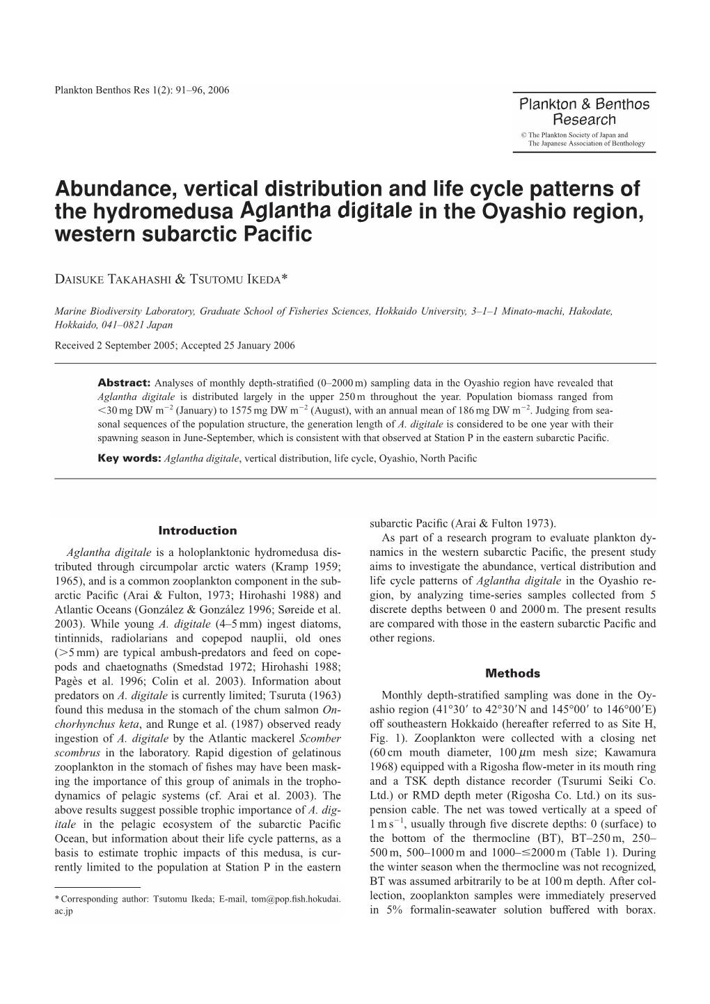 Abundance, Vertical Distribution and Life Cycle Patterns of the Hydromedusa Aglantha Digitale in the Oyashio Region, Western Subarctic Paciﬁc