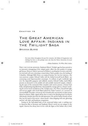 The Great American Love Affair: Indians in the Twilight Saga Brianna Burke