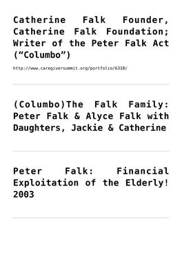 Writer of the Peter Falk Act (“Columbo”)