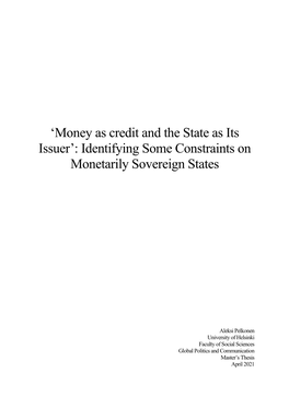 Money As Credit and the State As Its Issuer’: Identifying Some Constraints on Monetarily Sovereign States