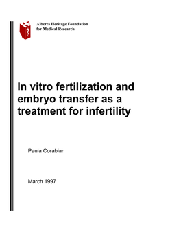 In Vitro Fertilization and Embryo Transfer As a Treatment for Infertility