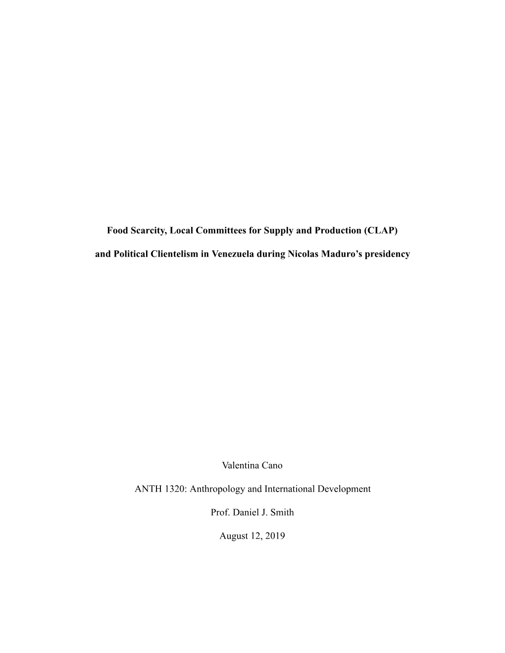 Food Scarcity, Local Committees for Supply and Production (CLAP) and Political Clientelism in Venezuela During Nicolas Maduro’S Presidency