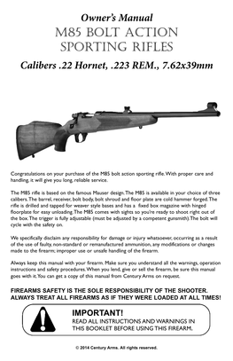 M85 Bolt Action Sporting Rifles Calibers .22 Hornet, .223 REM., 7.62X39mm