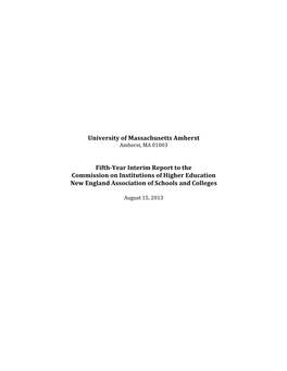 University of Massachusetts Amherst Fifth-‐Year Interim Report to The