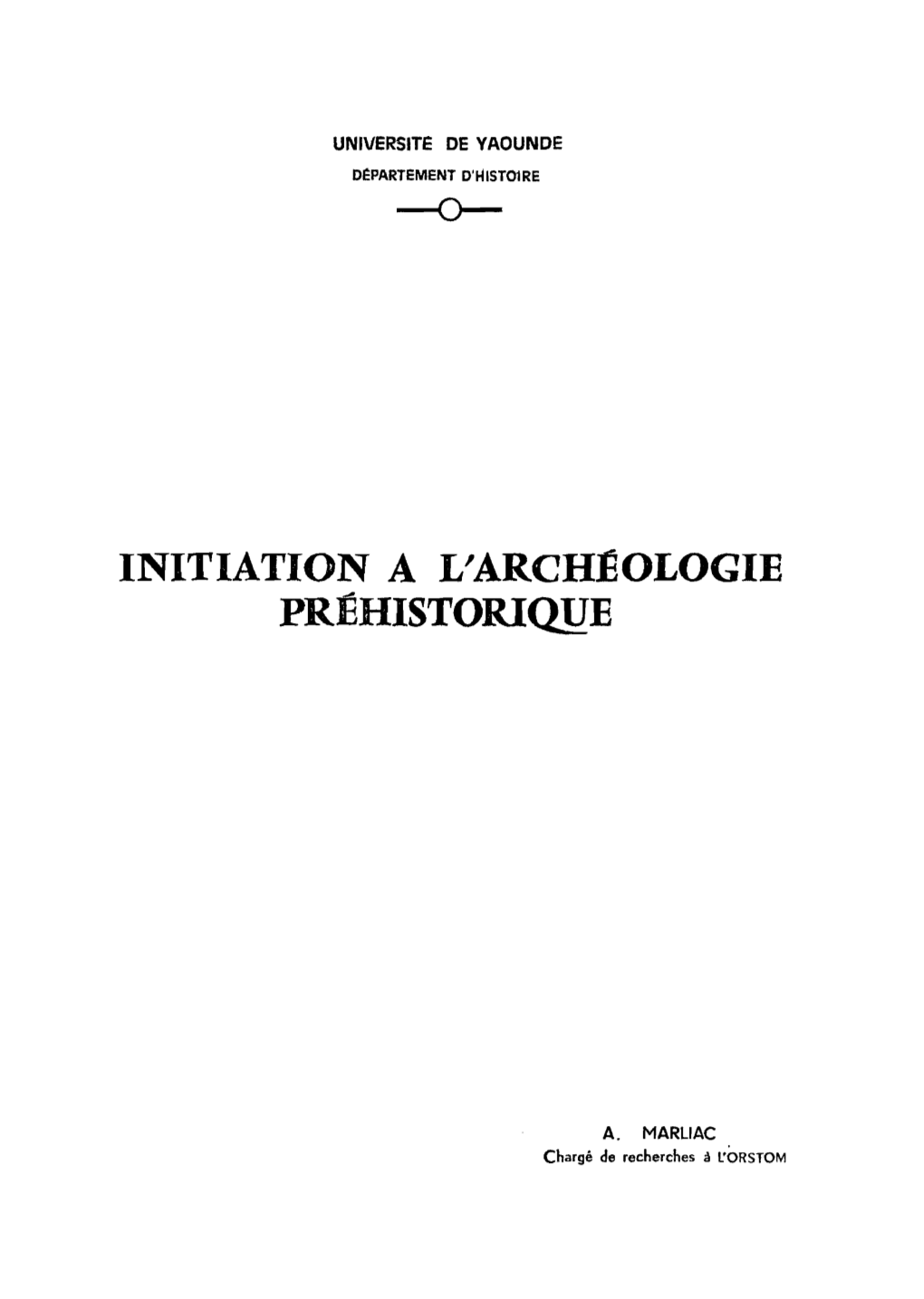 Initiation À L'archéologie Préhistorique