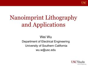 Nanoimprint Lithography and Applications
