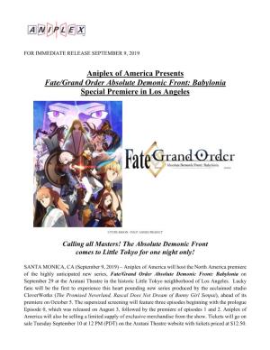 Aniplex of America Presents Fate/Grand Order Absolute Demonic Front: Babylonia Special Premiere in Los Angeles