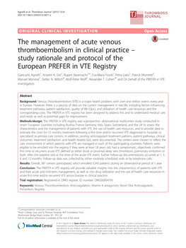 The Management of Acute Venous Thromboembolism in Clinical Practice – Study Rationale and Protocol of the European PREFER in VTE Registry Giancarlo Agnelli1, Anselm K