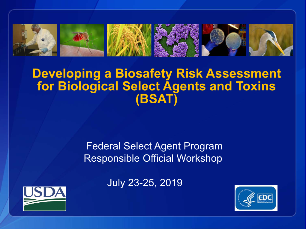 Developing A Biosafety Risk Assessment For Biological Select Agents And ...