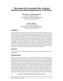 The Impact of Co-Located Play on Social Presence and Game Experience in a VR Game