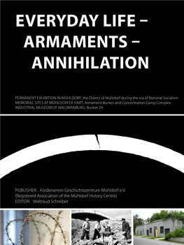 Everyday Life – Armaments – Annihilation