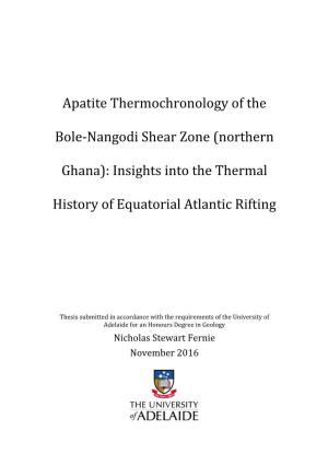 Apatite Thermochronology of the Bole-Nangodi Shear Zone