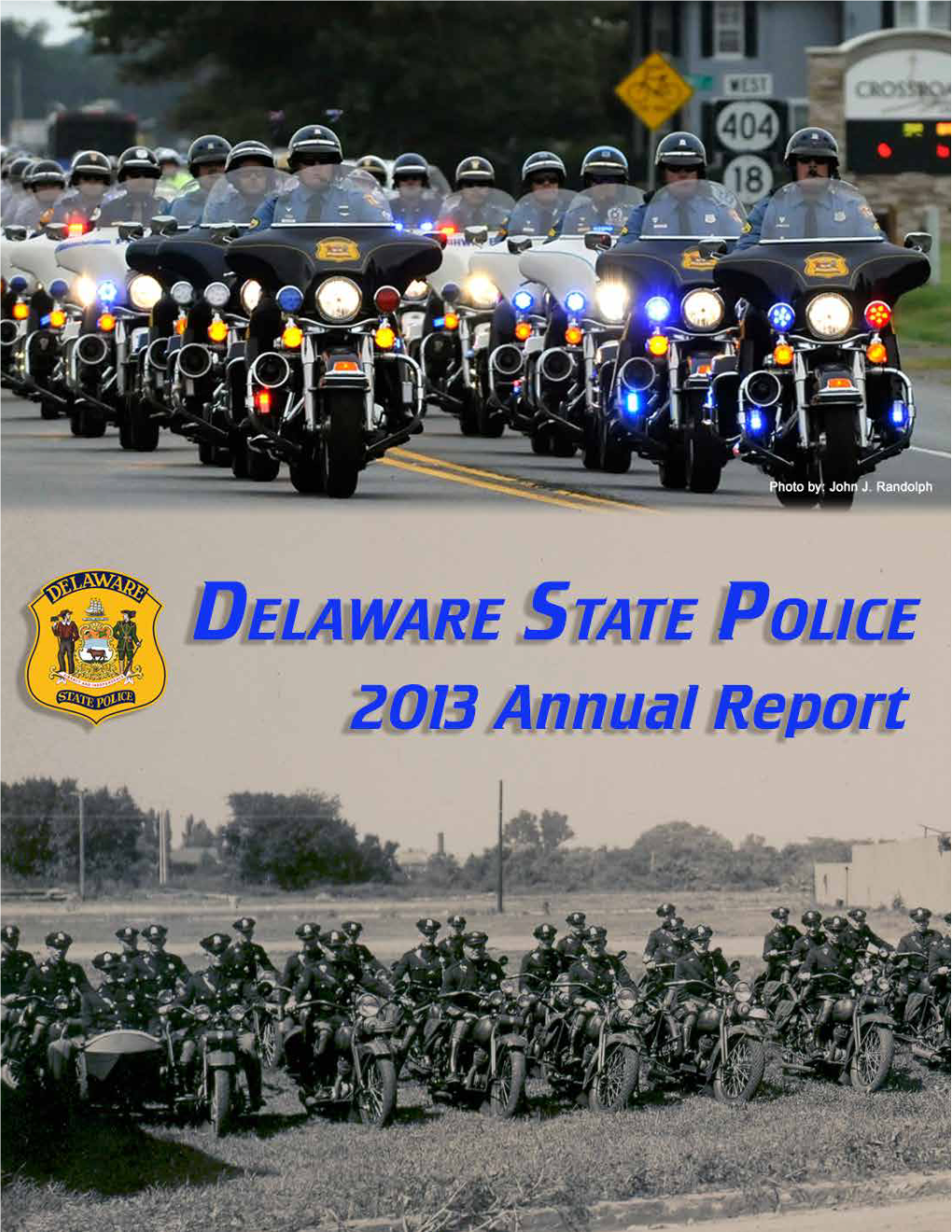 2013 Annual Report  3 4  Delaware State Police to My Fellow Delawareans
