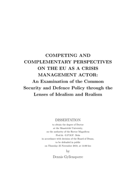 COMPETING and COMPLEMENTARY PERSPECTIVES on the EU AS a CRISIS MANAGEMENT ACTOR: an Examination of the Common Security and Defe