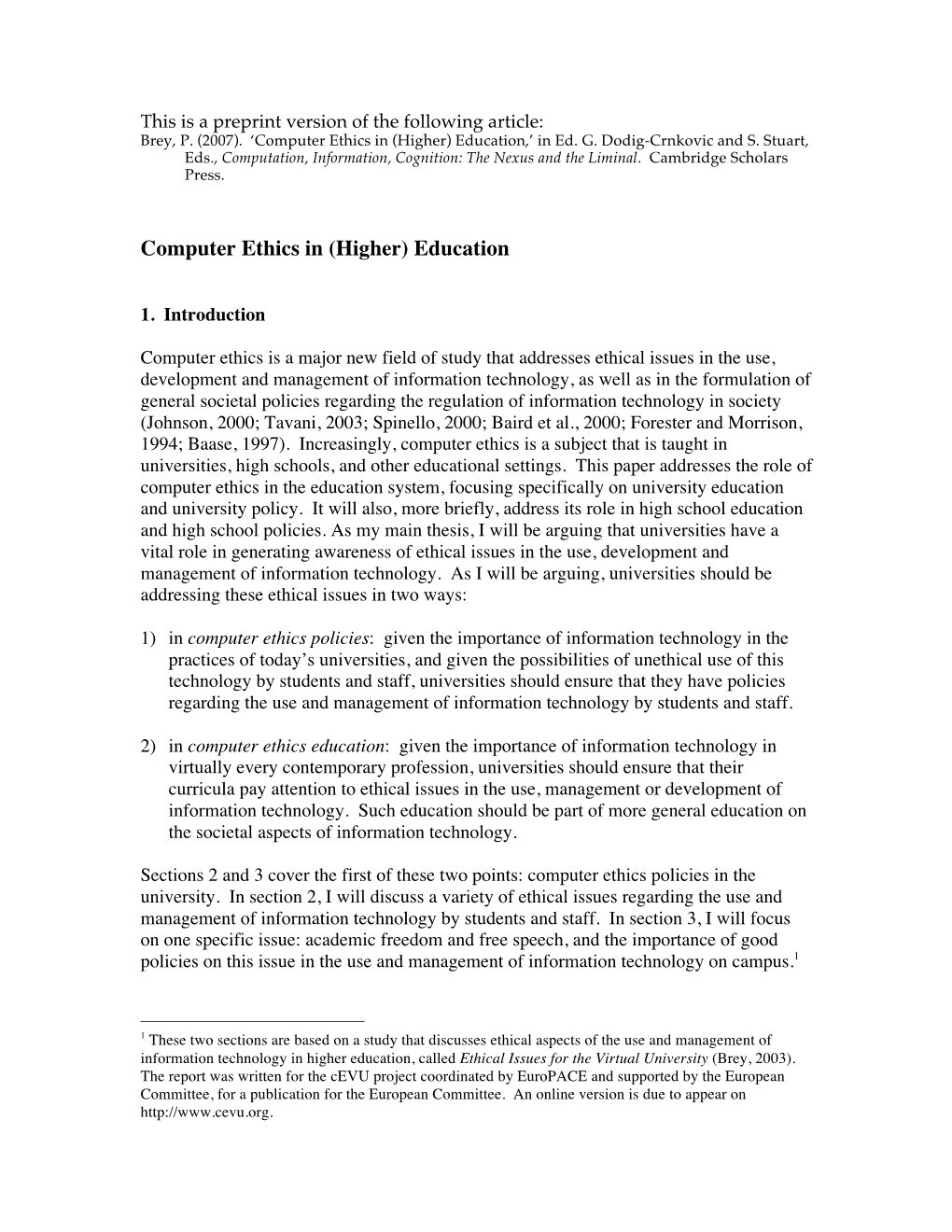 Computer Ethics in (Higher) Education,’ in Ed