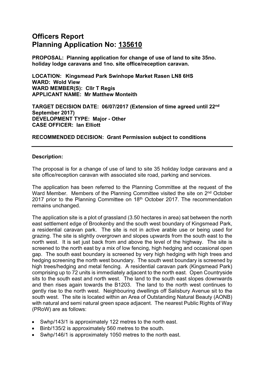 Officers Report Planning Application No: 135610