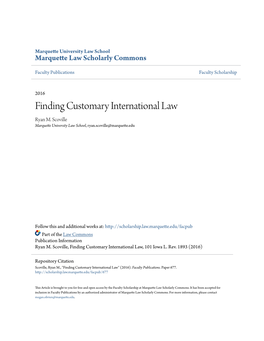 Finding Customary International Law Ryan M