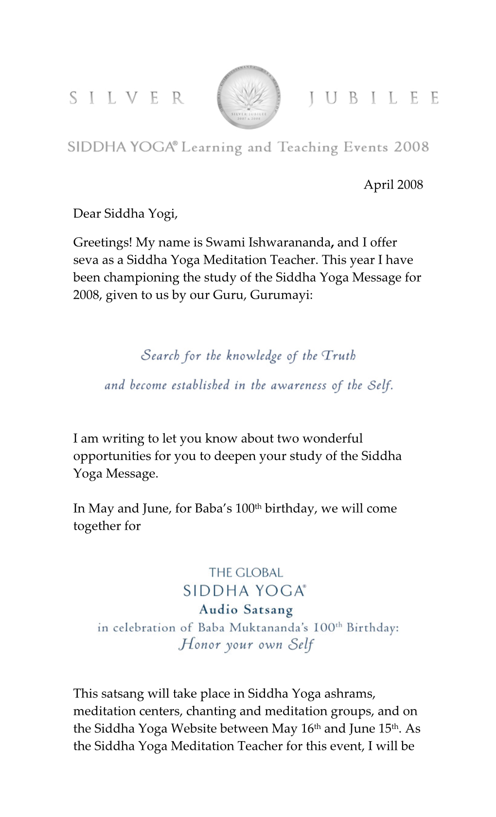 My Name Is Swami Ishwarananda, and I Offer Seva As a Siddha Yoga Meditation Teacher