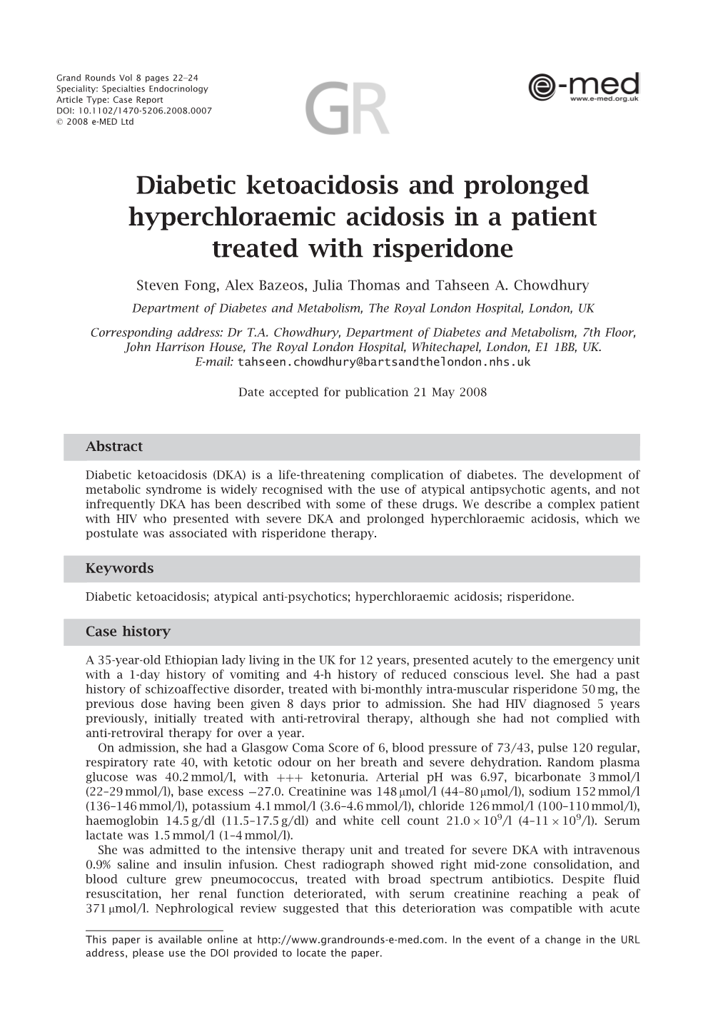 Diabetic Ketoacidosis and Prolonged Hyperchloraemic Acidosis in a Patient Treated with Risperidone