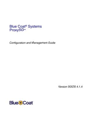 Blue Coat Proxysg Configuration and Management Guide, Version 4.1.4