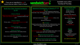 Build Your Own Toasted Sandwich- $6.49 Signature
