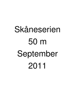 Skåneserien 50 M September 2011