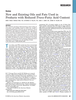 New and Existing Oils and Fats Used in Products with Reduced Trans-Fatty Acid Content MARIA TERESA TARRAGO-TRANI, Phd; KATHERINE M
